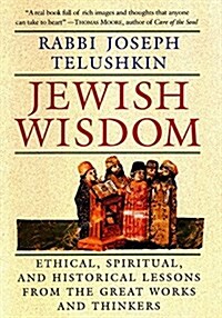 [중고] Jewish Wisdom: Ethical, Spiritual. and Historical Lessons from the Great Works and Thinkers (Hardcover)