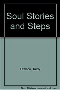 Soul Stories and Steps (Paperback)