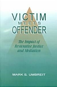 Victim Meets Offender (Paperback)