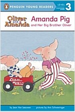 Amanda and Oliver : Amanda Pig and Her Big Brother Oliver (Paperback)