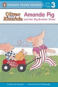 Amanda and Oliver : Amanda Pig and Her Big Brother Oliver (Paperback)