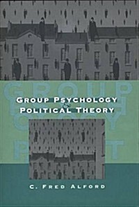 Group Psychology and Political Theory (Hardcover)