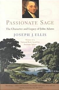 [중고] Passionate Sage: The Character and Legacy of John Adams (Paperback)