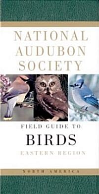 [중고] National Audubon Society Field Guide to North American Birds--E: Eastern Region - Revised Edition (Paperback, 2, Revised)
