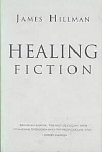 Healing Fiction (Paperback, Revised)