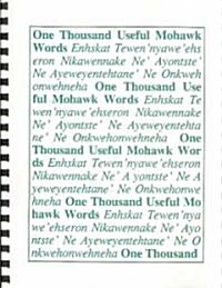 One Thousand Useful Mohawk Words (Paperback)