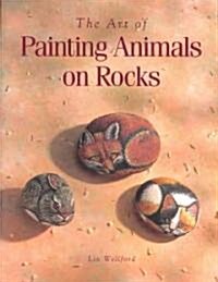 [중고] The Art of Painting Animals on Rocks (Paperback)