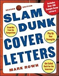 Slam Dunk Cover Letters, 2/E (Paperback, 2, Revised)