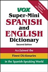 Vox Super-mini Spanish And English Dictionary (Paperback, 2nd)