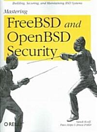 Mastering FreeBSD And OpenBSD Security (Paperback)