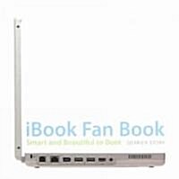 [중고] Ibook Fan Book: Smart and Beautiful to Boot (Paperback)