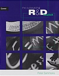 The Outsourcing R&D Toolkit : Outsourcing Research and Development Toolkit (Paperback)