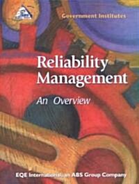 Reliability Management: An Overview (Paperback)