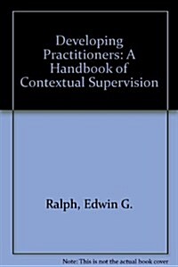 Developing Practitioners (Paperback)