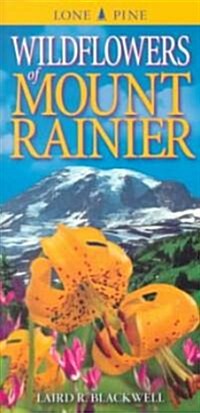 Wildflowers of Mount Rainer (Paperback)