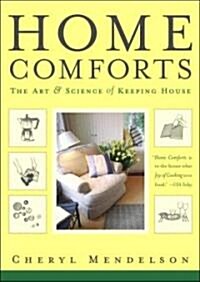 Home Comforts: The Art and Science of Keeping House (Paperback)