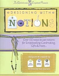 Designing With Notions (Paperback)
