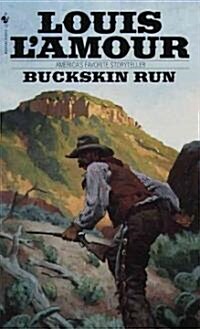 Buckskin Run: Stories (Mass Market Paperback, Revised)