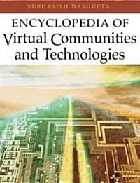 Encyclopedia of Virtual Communities and Technologies (Hardcover)