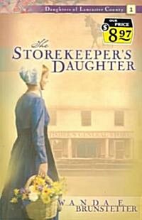 The Storekeepers Daughter (Paperback)