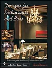 Designs for Restaurants & Bars: Inspiration from Hundreds of International Hotels (Hardcover)