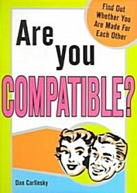Are You Compatible? (Paperback)