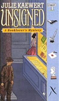 Unsigned: A Booklovers Mystery (Mass Market Paperback)