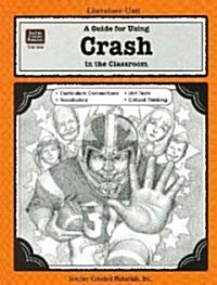 A Guide for Using Crash in the Classroom (Paperback)