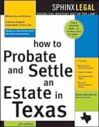 How to Probate & Settle an Estate in Texas (Paperback, 4)