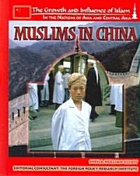 Muslims in China (Library Binding)