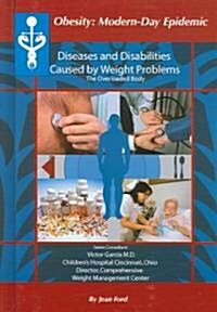 Diseases And Disabilities Caused By Weight Problems (Library)