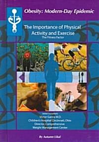 The Importance Of Physical Activity And Exercise (Library)