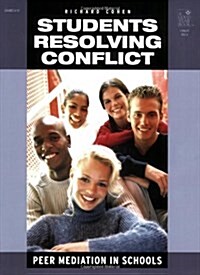 Students Resolving Conflict: Peer Mediation in Schools (Paperback, 2)
