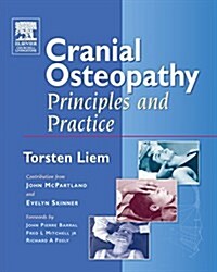 Cranial Osteopathy : Principles and Practice (Paperback, 2nd ed.)