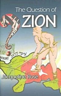 The Question Of Zion (Hardcover)