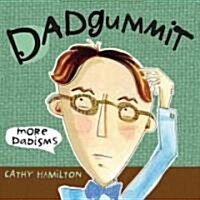 Dadgummit (Hardcover)