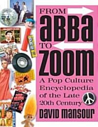 From Abba To Zoom (Paperback)