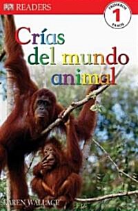 Crias del mundo animal (Paperback)