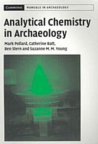 Analytical Chemistry in Archaeology (Paperback)
