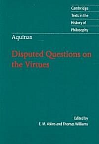 Thomas Aquinas: Disputed Questions on the Virtues (Paperback)