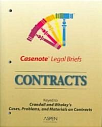 Casenote Legal Briefs Contracts (Paperback)