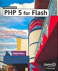 Foundation PHP 5 for Flash (Paperback)