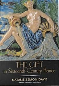 The Gift in Sixteenth-Century France (Paperback)