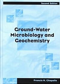 Ground-Water Microbiology and Geochemistry (Hardcover, 2)