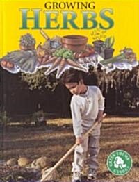Growing Herbs (Library Binding)