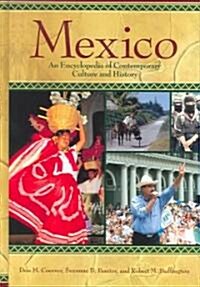 Mexico: An Encyclopedia of Contemporary Culture and History (Hardcover)