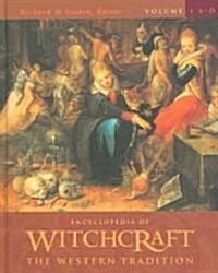 Encyclopedia of Witchcraft [4 Volumes]: The Western Tradition (Hardcover)