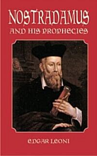 [중고] Nostradamus and His Prophecies (Paperback)