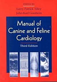 Manual of Canine and Feline Cardiology (Paperback, 3rd, Subsequent)
