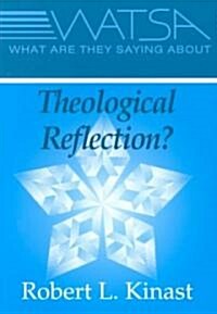 What Are They Saying about Theological Reflection? (Paperback)